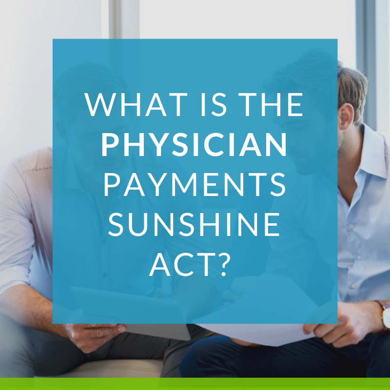 The Physician Payment Sunshine Act