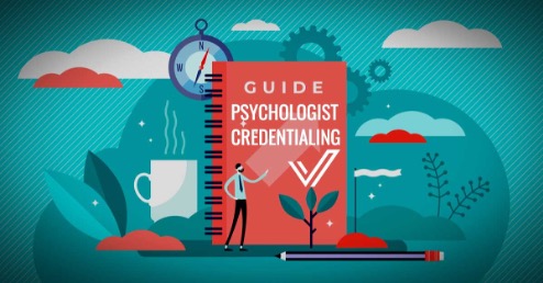 A guide to psychologist credentialing